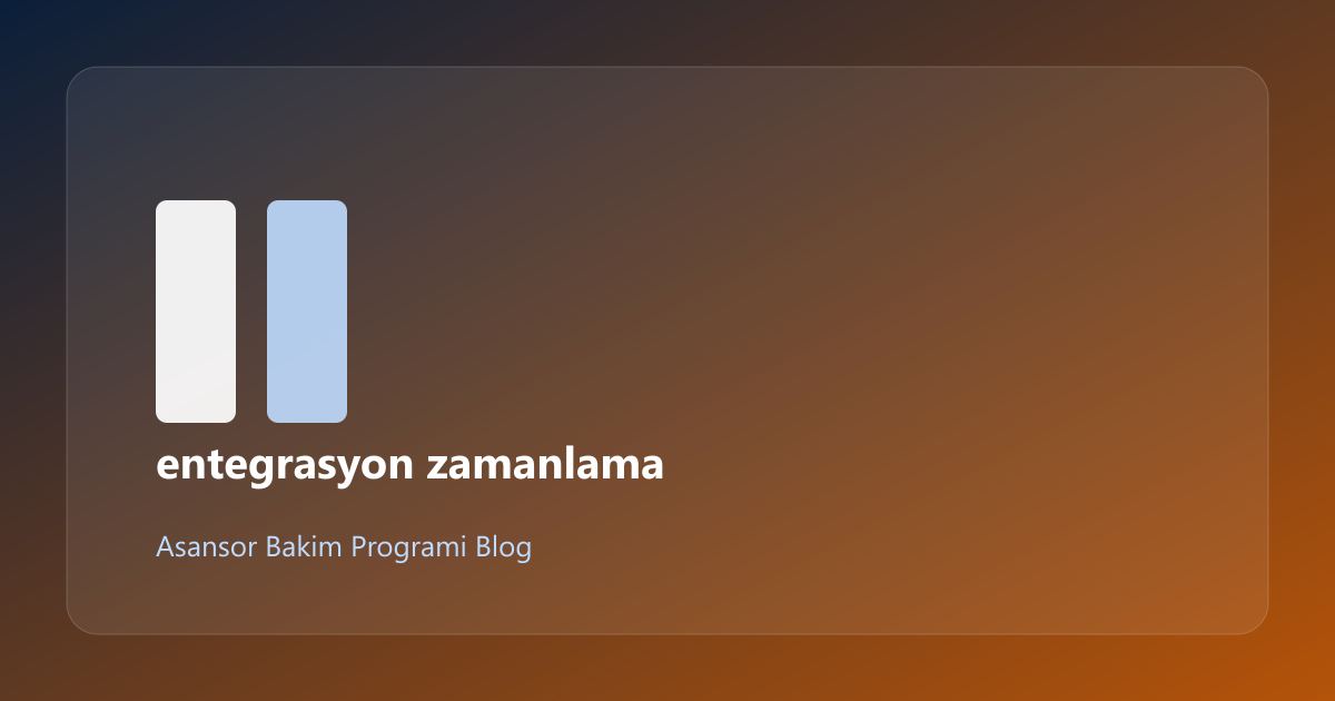 Asansör Yazılımı Entegrasyon Zamanı: Saha Senaryoları (15/4)