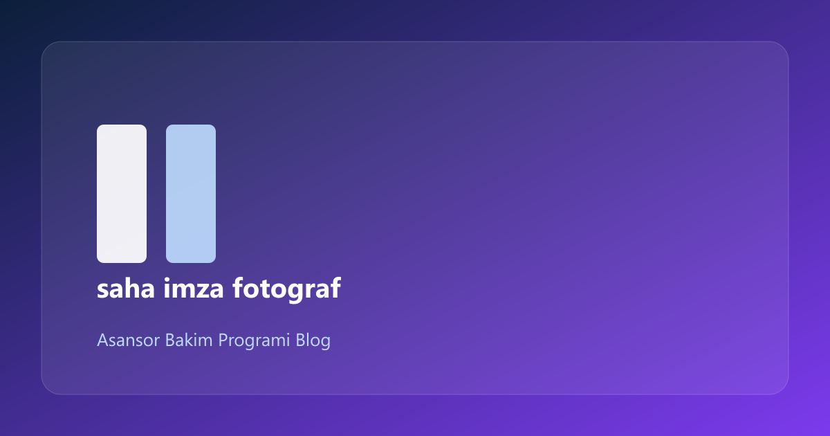 Sahada İmza ve Fotoğraf Zorunluluğu: Uygulama İpuçları (17/3)